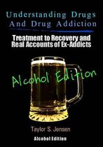 Understanding Drugs and Drug Addiction