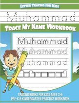 Muhammad Letter Tracing for Kids Trace My Name Workbook