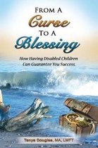 From a Curse to a Blessing