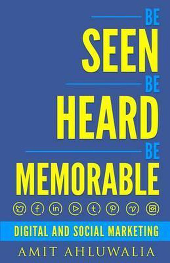 Be Seen, Be Heard, Be Memorable - cover