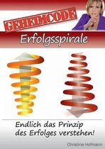 Geheimcode - Erfolgsspirale