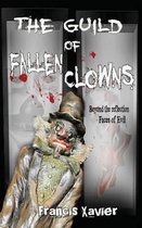 The Guild of Fallen Clowns