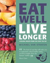 Eat Well Live Longer
