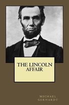 The Lincoln Affair