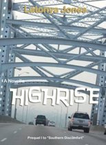HIGH RISE (A Novella)