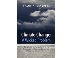 Climate Change: A Wicked Problem