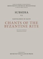 Chants of the Byzantine Rite: The ItaloAlbanian Tradition in Sicily - Canti Ecclesiastici della Tradizione ItaloAlbanese in Sicilia