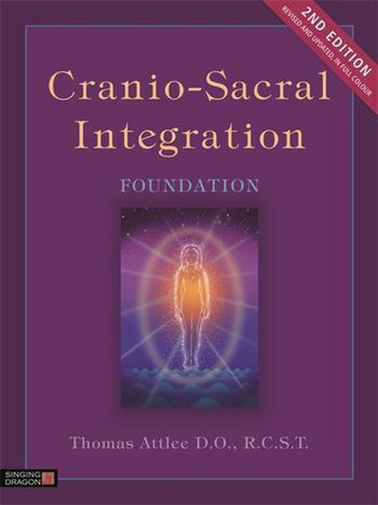 Cranio-Sacral Integration, Foundation, Second Edition - cover