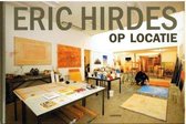 Eric Hirdes op locatie