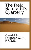 The Field Naturalist's Quarterly