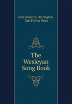 The Wesleyan Song Book