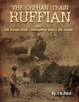 The Orphan Train Ruffian