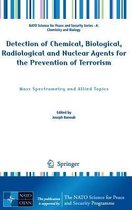 Detection of Chemical, Biological, Radiological and Nuclear Agents for the Prevention of Terrorism