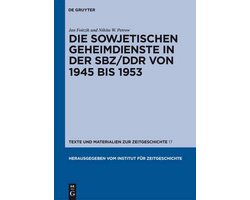 Die sowjetischen Geheimdienste in der SBZ/DDR von 1945 bis 1953