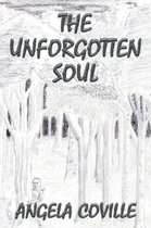 The Unforgotten Soul