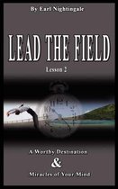 Lead the Field by Earl Nightingale - Lesson 2