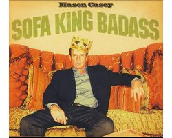 Sofa King Badass, Mason Casey | CD (album) | Muziek | bol.com