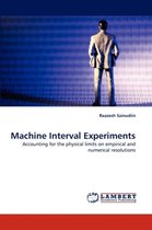 Machine Interval Experiments