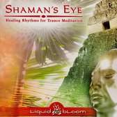 Shaman' Eye:Healing Rh Rhythms/Ft. Robert Mirabal