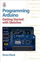 Programming Arduino Getting Started With Sketches