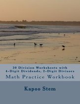 30 Division Worksheets with 4-Digit Dividends, 2-Digit Divisors