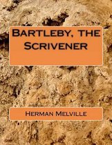 Bartleby, the Scrivener