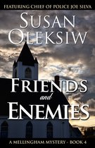 A Mellingham Mystery - Friends and Enemies