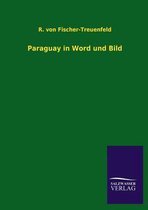 Paraguay in Word und Bild