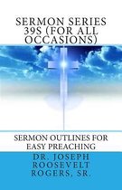 Sermon Series 39s (for All Occasions)