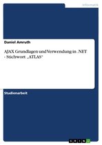 AJAX Grundlagen und Verwendung in .NET - Stichwort 'ATLAS'