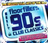 Floorfillers 90'S Club  Classics