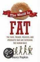 The World Is Fat