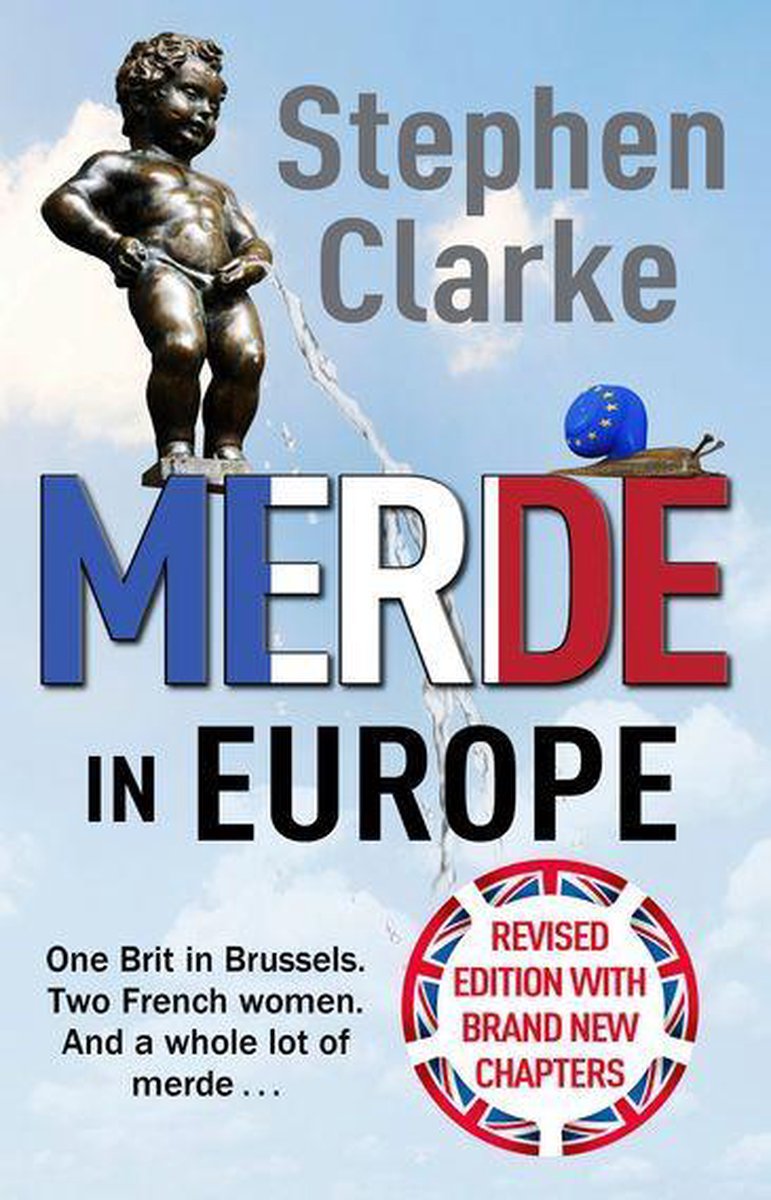 Merde in Europe - Stephen Clarke