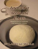 Ancient Roman Eats