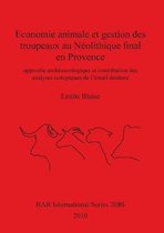 Economie animale et gestion des troupeaux au Neolithique final en Provence
