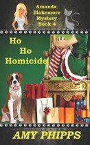 Amanda Blakemore Cozy Mystery- Ho Ho Homicide