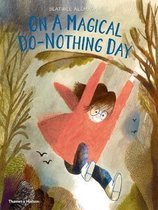 On a Magical Do-Nothing Day