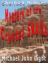 Steampunk Holmes 23 - Sherlock Holmes: Mystery of the Crystal Skulls