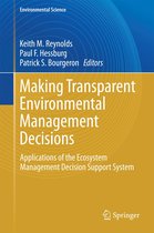 Environmental Science and Engineering - Making Transparent Environmental Management Decisions