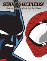 Super-Battles
