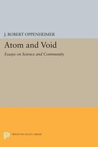 Atom and Void - Essays on Science and Community