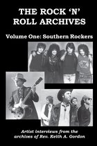 The Rock 'n' Roll Archives, Volume One: Southern Rockers