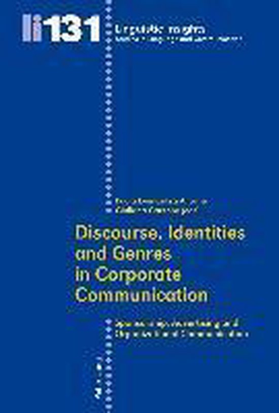 Discourse, Identities and Genres in Corporate Communication