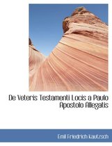 de Veteris Testamenti Locis a Paulo Apostolo Allegatis
