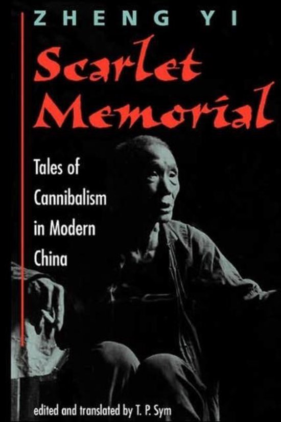 Boekomslag "Scarlet Memorial" van Zheng Yi, verhalen over kannibalisme in modern China.
