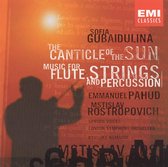 Gubaidulina: The Canticle of the Sun etc / Pahud, Rostropovich et al