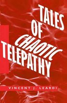 Tales of Chaotic Telepathy
