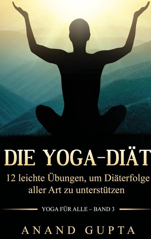 Yoga für alle 3 - Die Yoga-Diät - cover