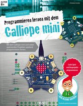 Der kleine Hacker - Der kleine Hacker: Programmieren lernen mit dem Calliope mini