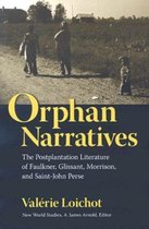 Orphan Narratives